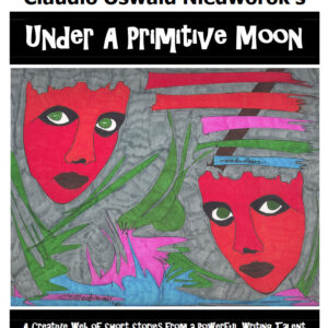 Under A Primitive Moon